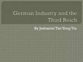 German Industry and the Third Reich