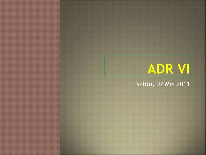 adr vi