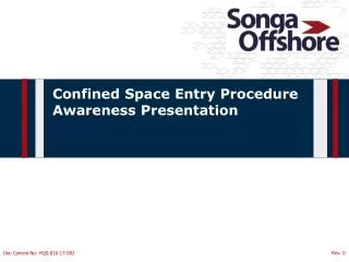 Confined Space Entry Procedure Awareness Presentation