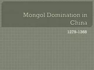 Mongol Domination in China