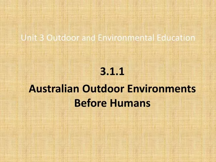unit 3 outdoor and environmental education