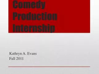 Comedy Production Internship