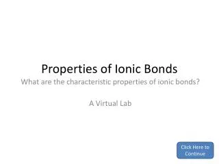 Properties of Ionic Bonds