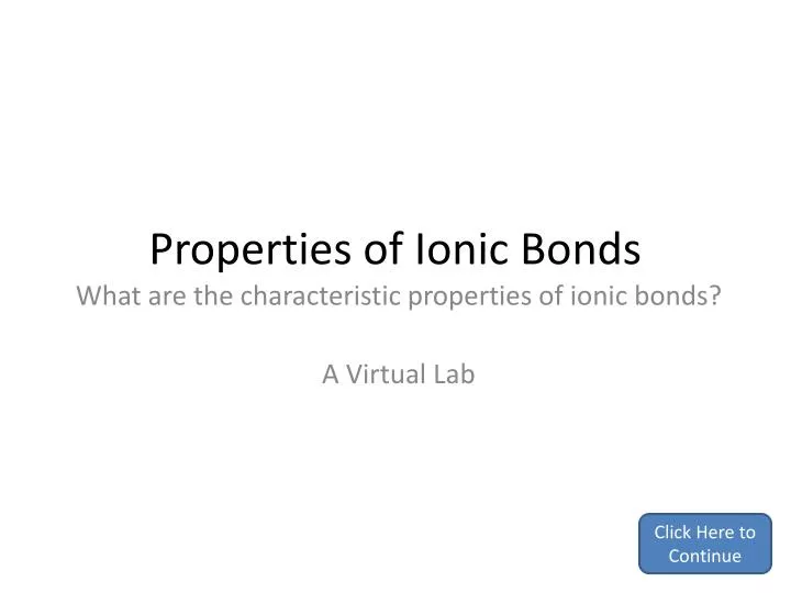 properties of ionic bonds