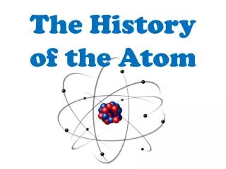the history of the atom