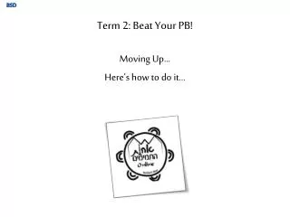 Term 2: Beat Your PB!