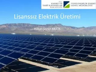 lisanss z elektrik retimi hakan ener akata