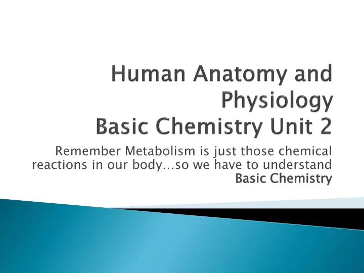 human anatomy and physiology basic chemistry unit 2