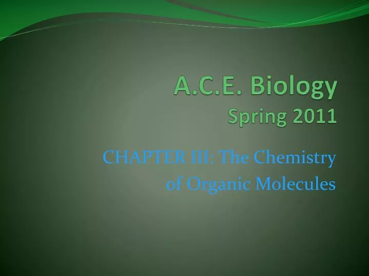 a c e biology spring 2011