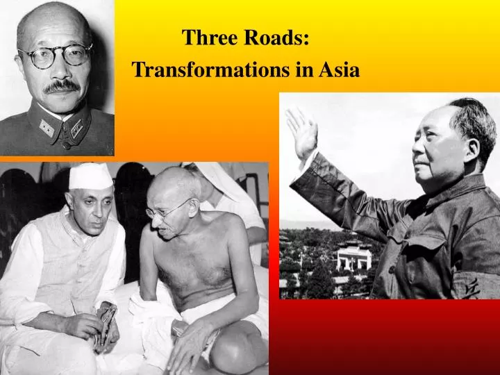 three roads transformations in asia