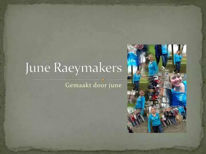 june raeymakers