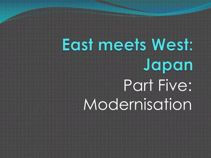 east meets west japan