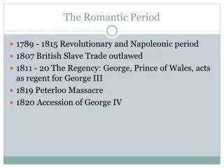 The Romantic Period