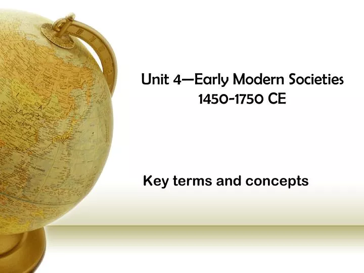 unit 4 early modern societies 1450 1750 ce