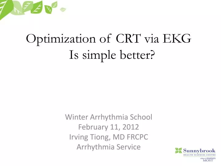 optimization of crt via ekg is simple better