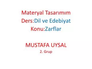 materyal tasar m m ders dil ve edebiyat konu zarflar mustafa uysal 2 grup