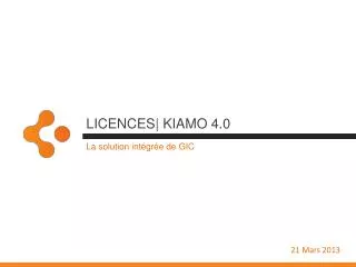 Licences| KIAMO 4.0