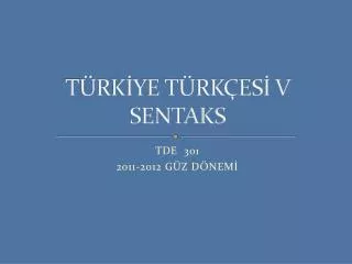 t rk ye t rk es v sentaks