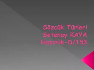 s zc k t rleri setenay kaya haz rl k d 153