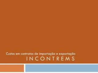 i n c o n t r e m s
