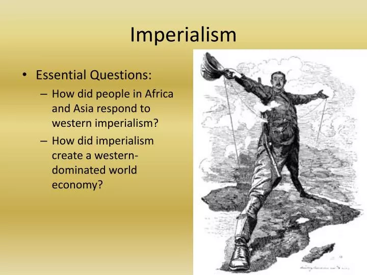 PPT - Imperialism PowerPoint Presentation, Free Download - ID:2342798