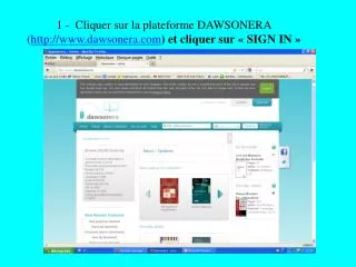 1 cliquer sur la plateforme dawsonera http www dawsonera com et cliquer sur sign in