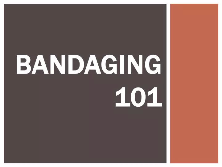 bandaging 101