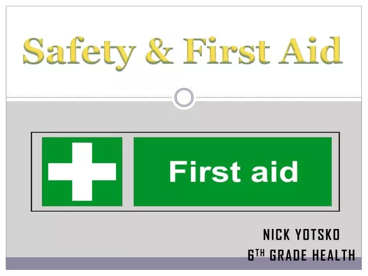 safety first aid