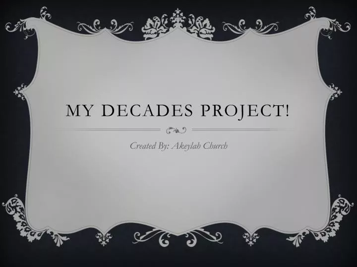 my decades project