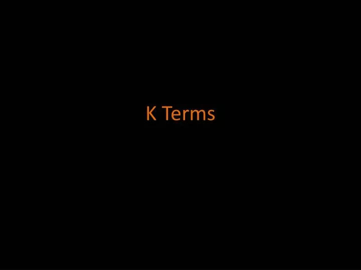 k terms