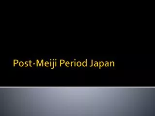 Post-Meiji Period Japan