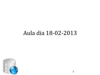 aula dia 18 02 2013
