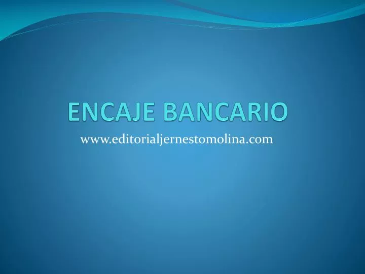 encaje bancario