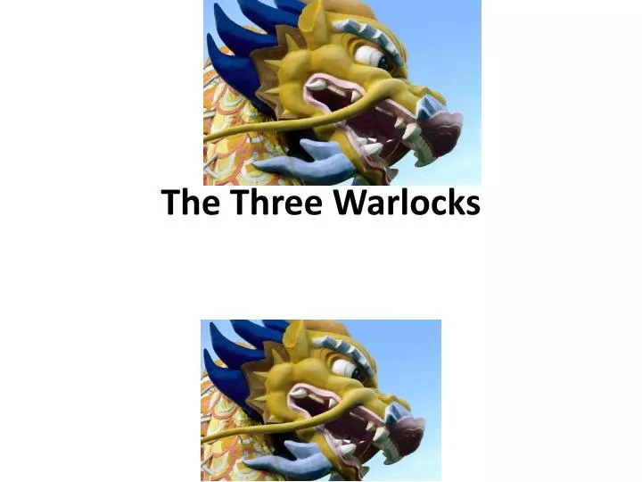the three warlocks