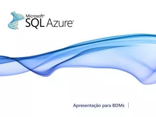 apresenta o para bdms