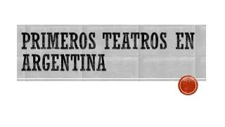 primeros teatros en argentina