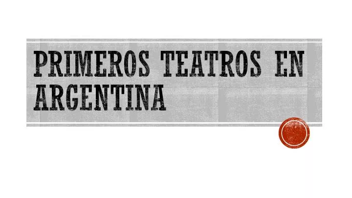 primeros teatros en argentina