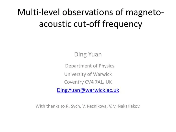 multi level observations of magneto acoustic cut off frequency