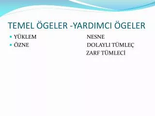 temel geler yardimci geler
