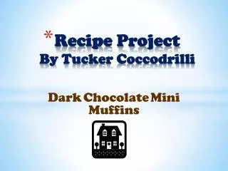 Recipe Project By Tucker Coccodrilli