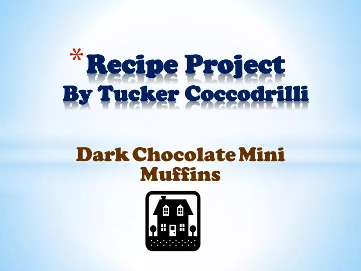 recipe project by tucker coccodrilli