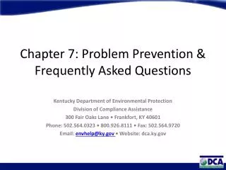 Chapter 7: Problem Prevention &amp; Frequently Asked Questions