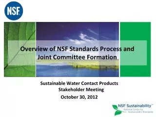 Overview of NSF Standards Process and Joint Committee Formation