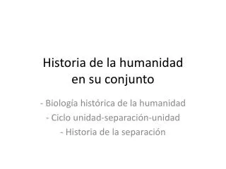 historia de la humanidad en su conjunto