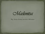 Maslenitsa - slide 1