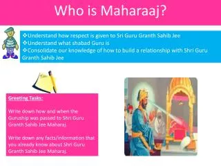 Who is Maharaaj ?