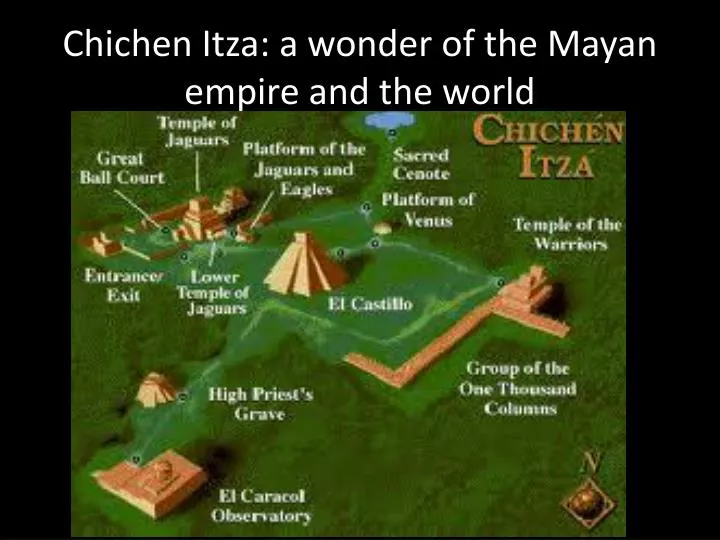 chichen itza a wonder of the mayan empire and the world