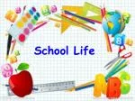 School Life - slide 1