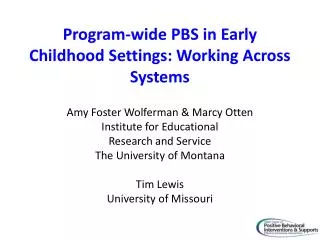 Program-wide PBS in Early Childhood Settings: Working Across Systems