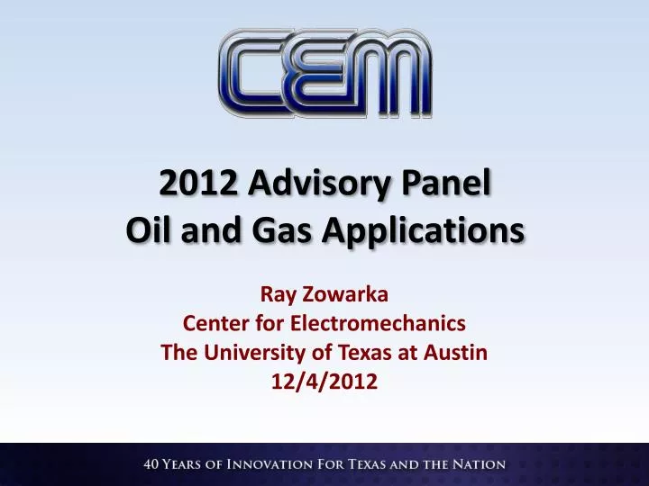 2012 advisory panel oil and gas applications
